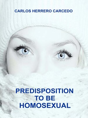 cover image of Predisposition to Be Homosexual